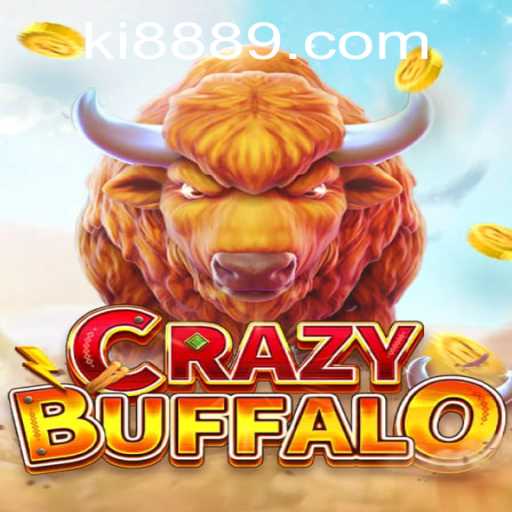 Unleashing the Thrill of CRAZYBUFFALO with Exclusive 'ki888' Experience